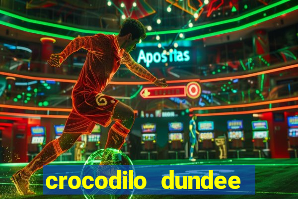 crocodilo dundee filme completo dublado